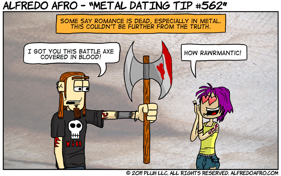 Metal Dating Tip #562